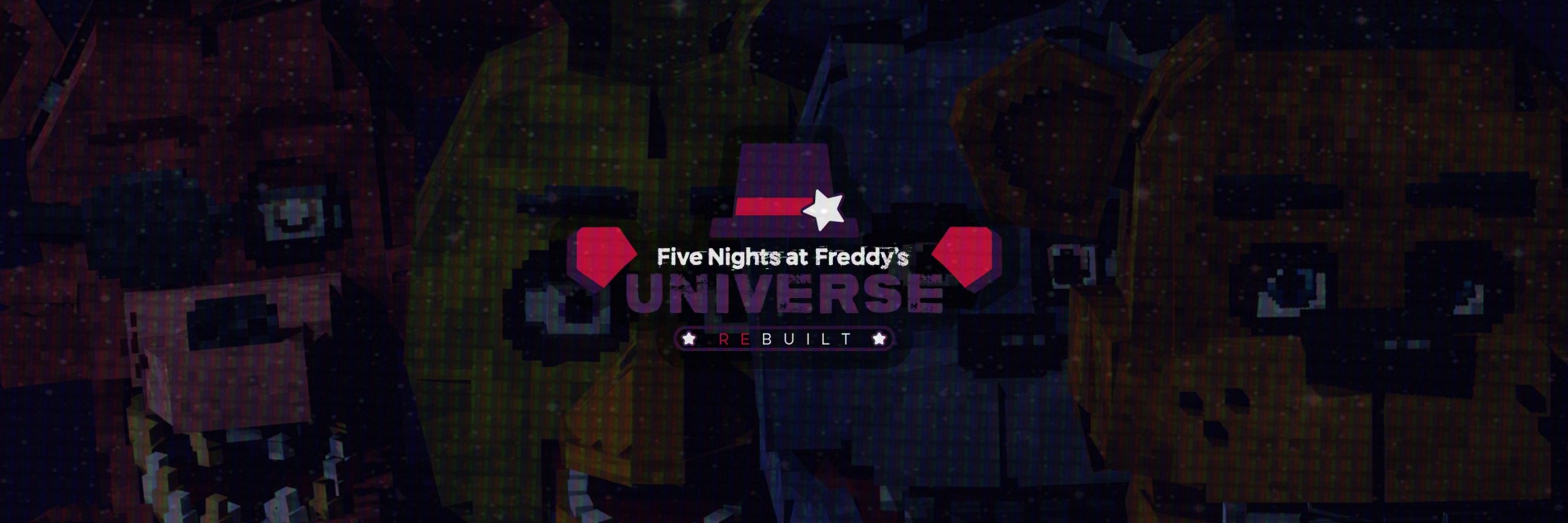 FNaF Universe: Rebuilt