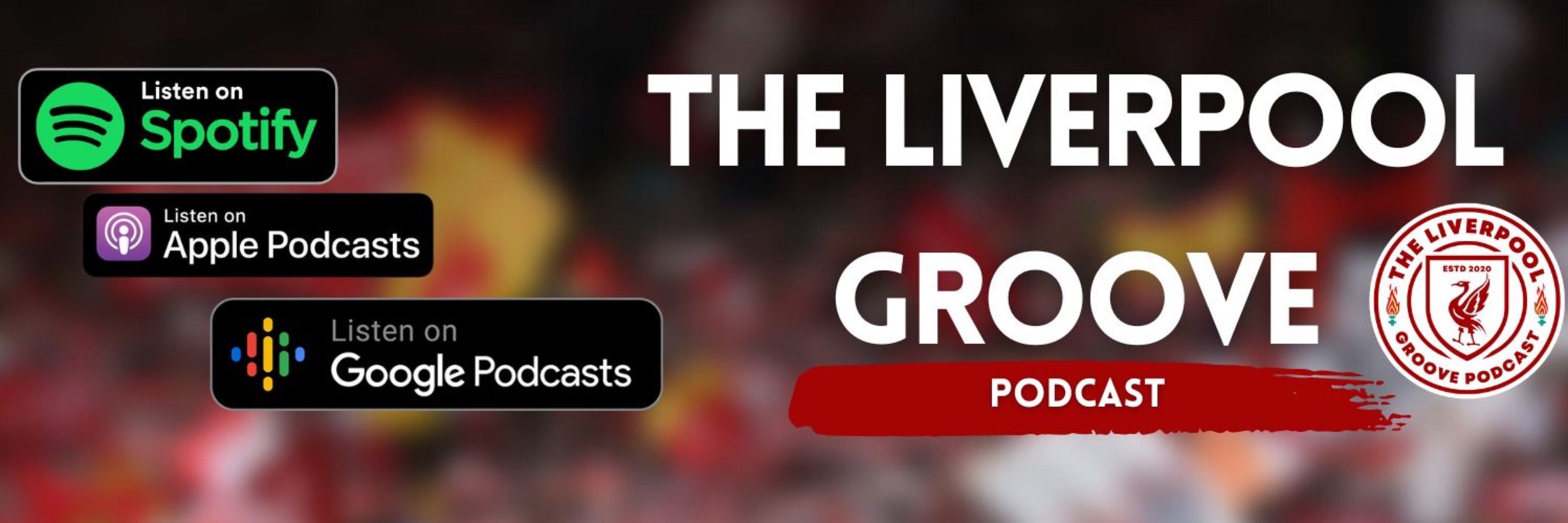 The Liverpool Groove Podcast