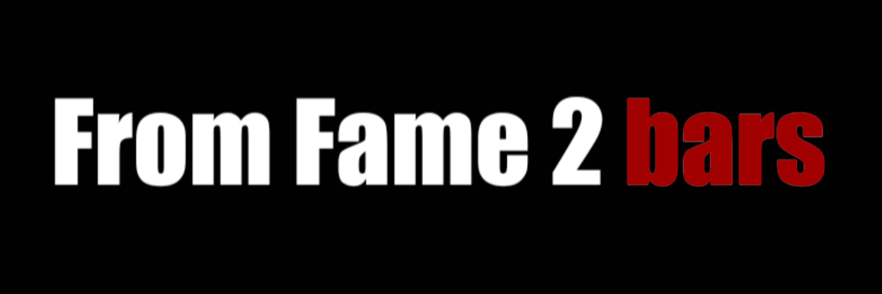 From Fame 2 bars 