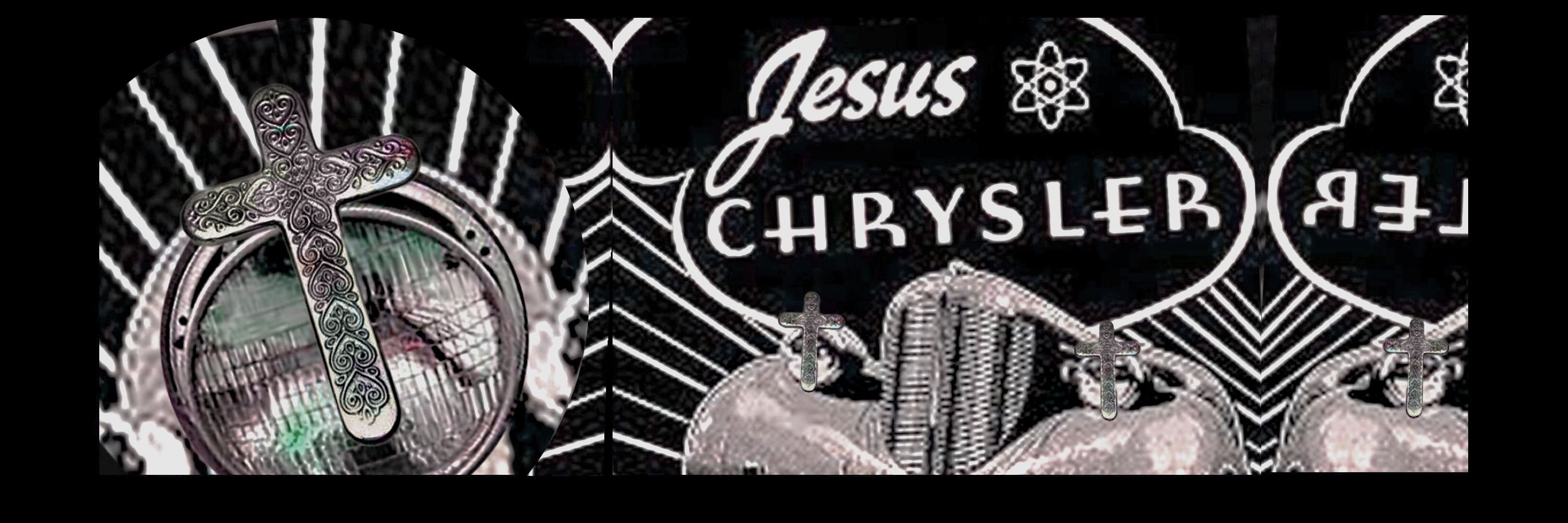 Jesus H. Chrysler
