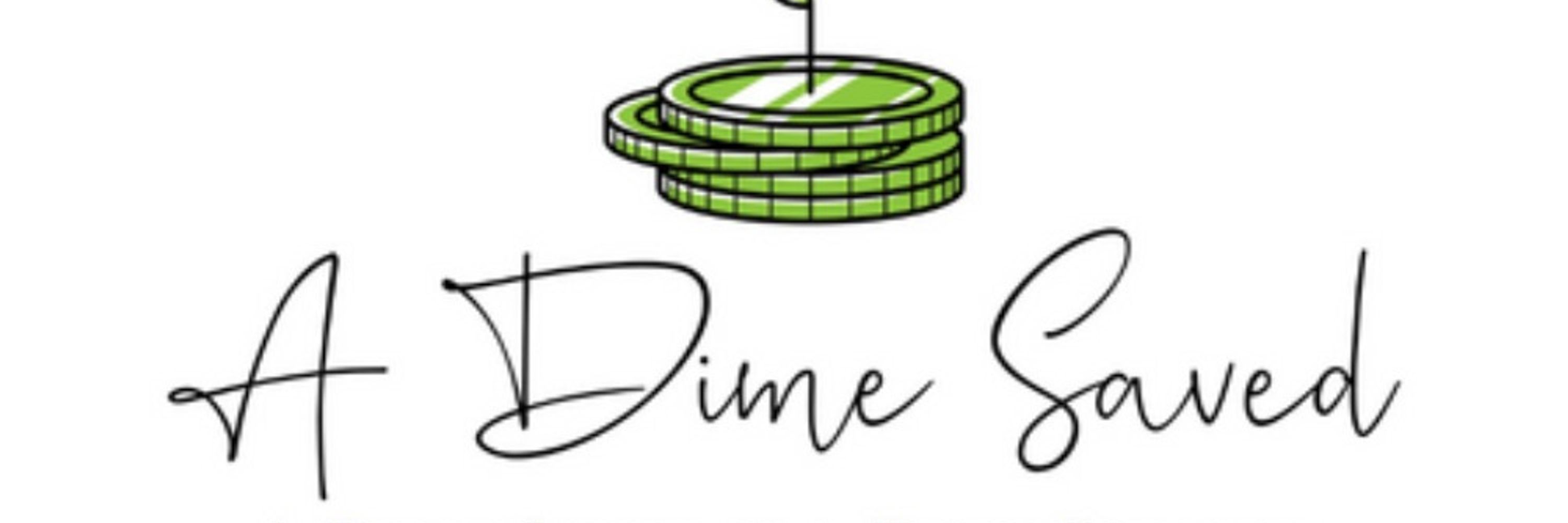 A Dime Saved