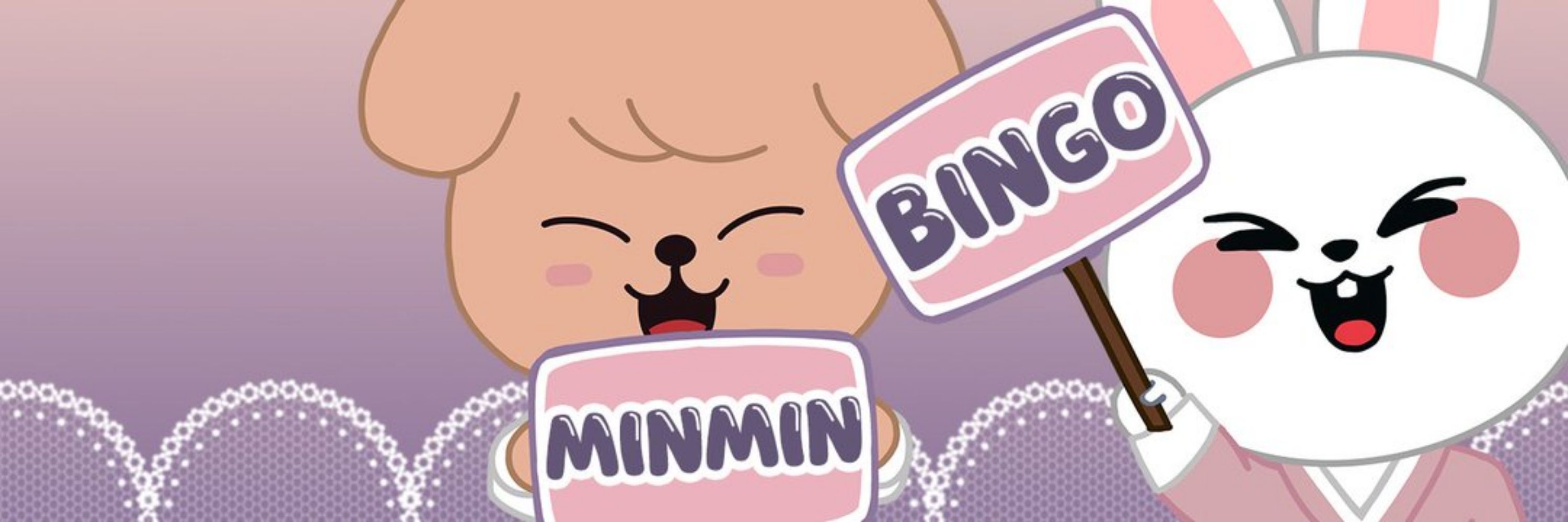 minmin bingo 🐶🐰 r1 closed
