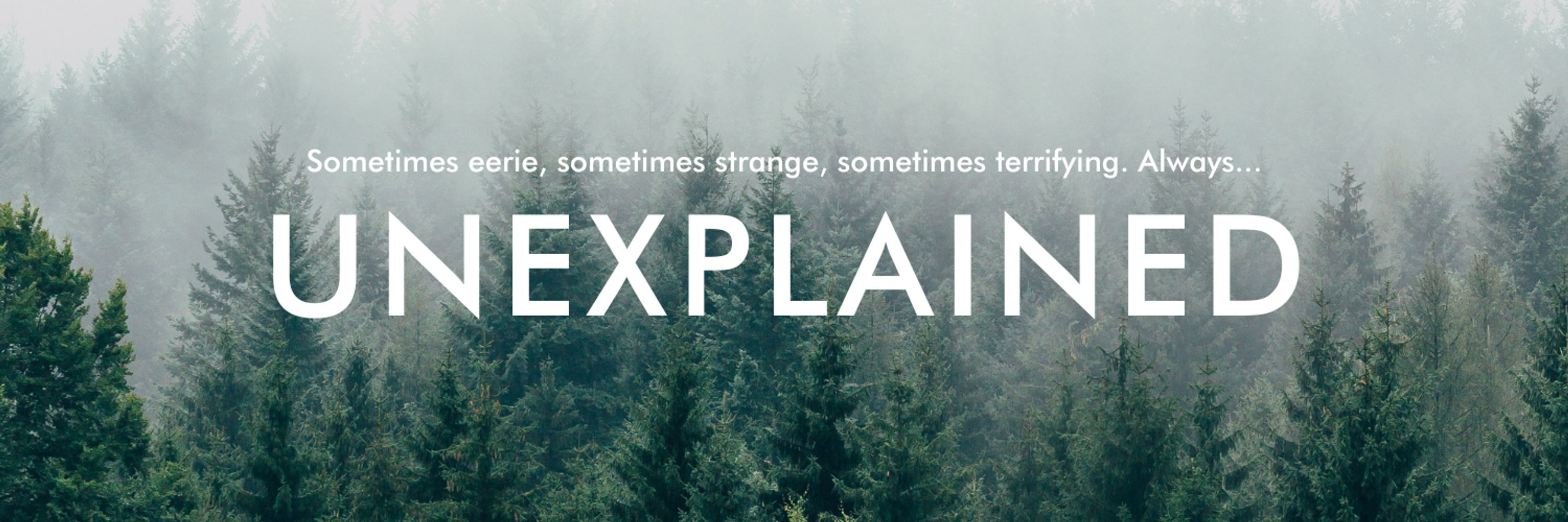 Unexplained 