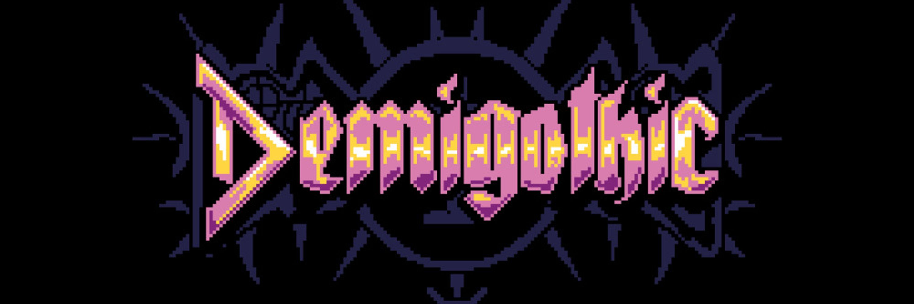 Developer of Demigothic (and other stuff)