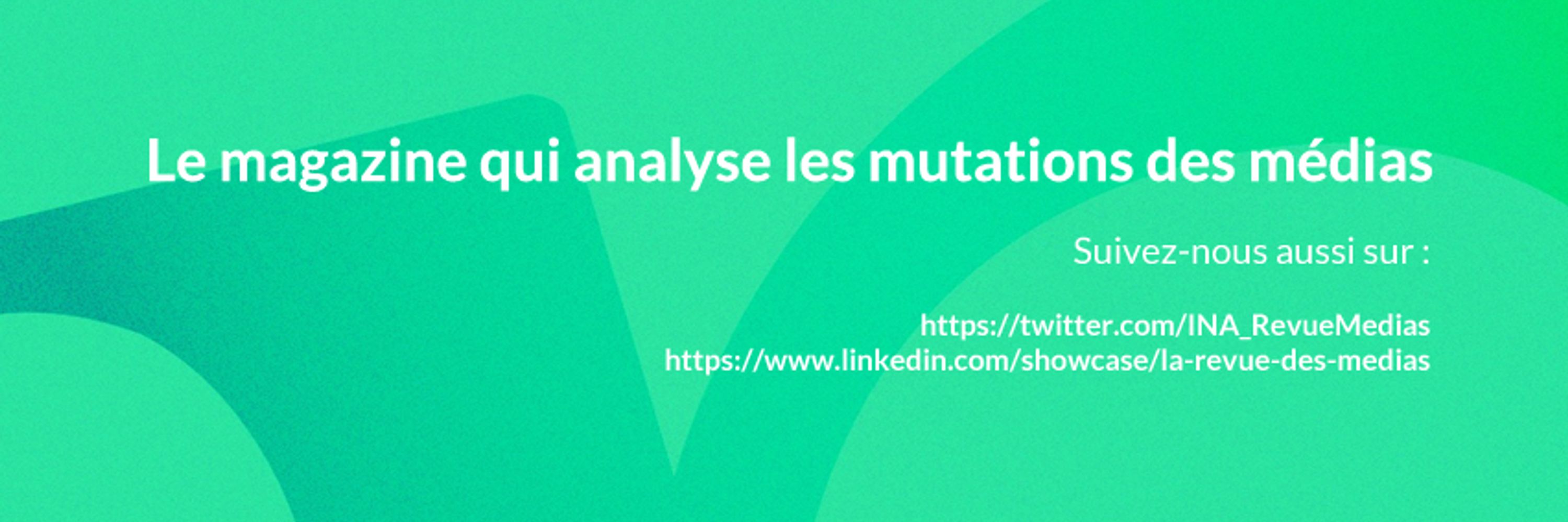 La Revue des médias