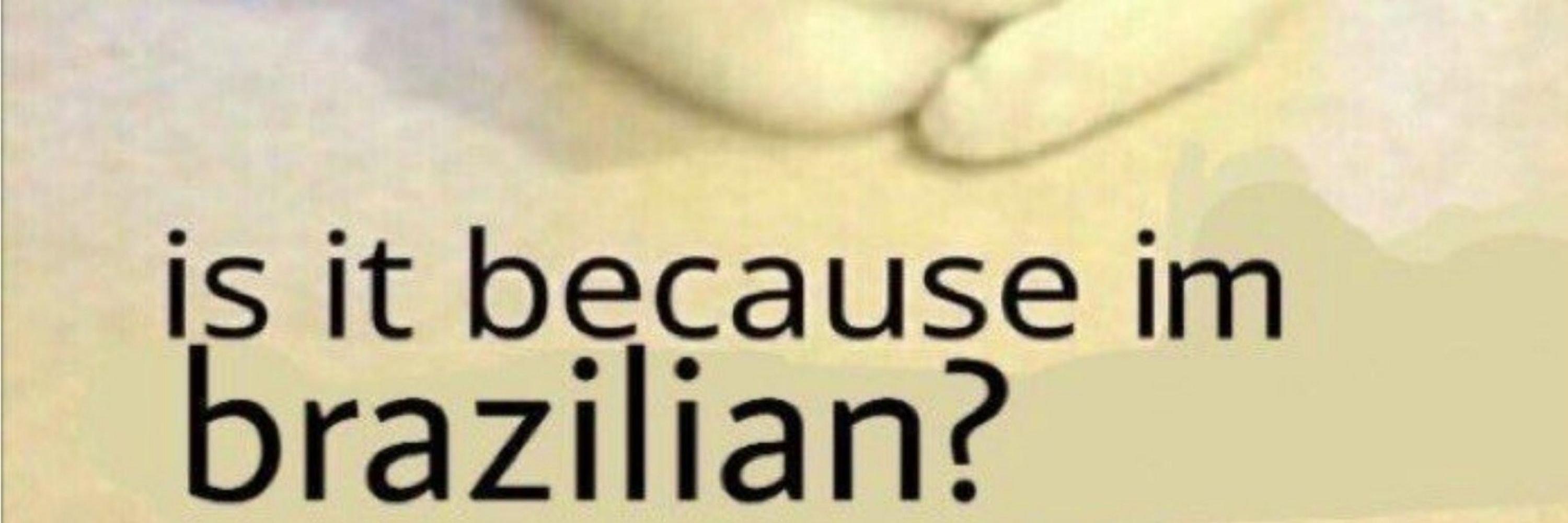 Brasil out of context 