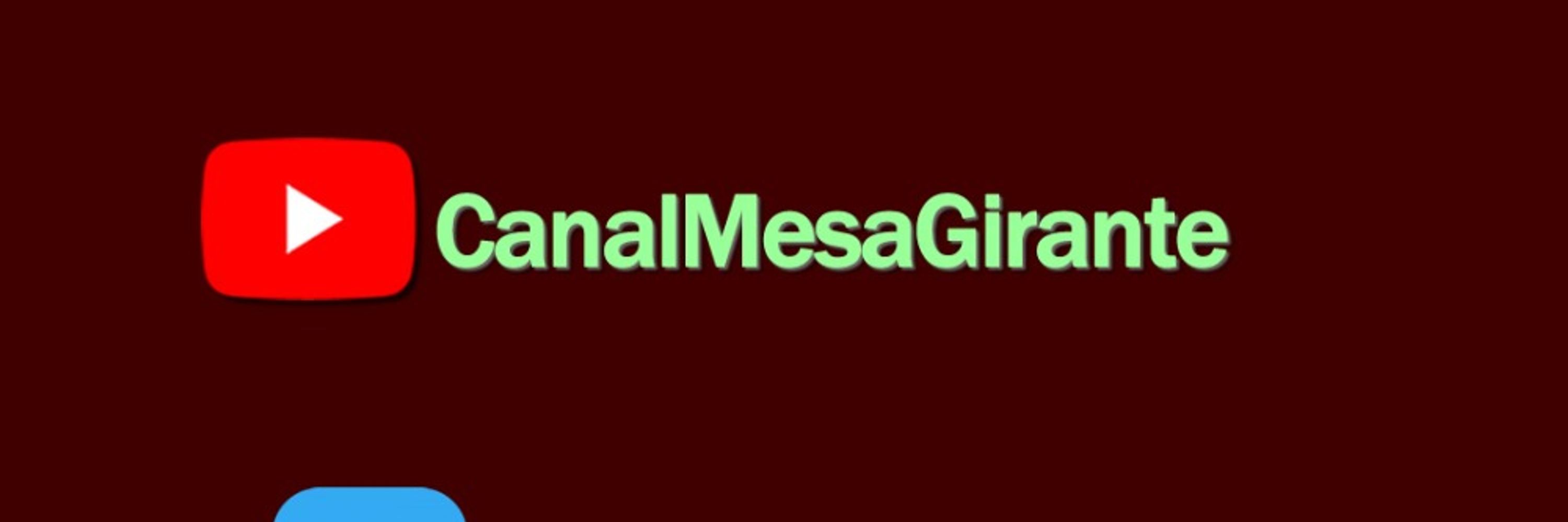 Canal Mesa Girante