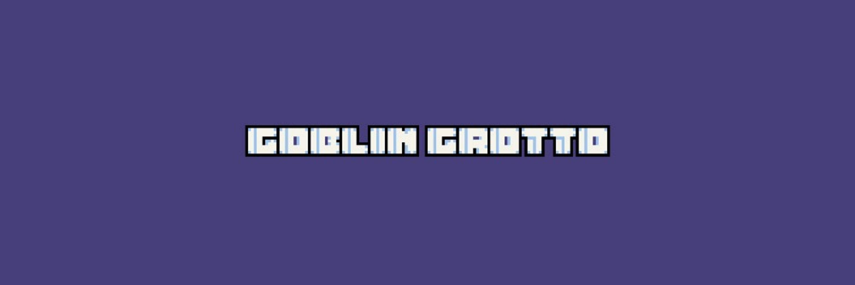 Goblin Grotto