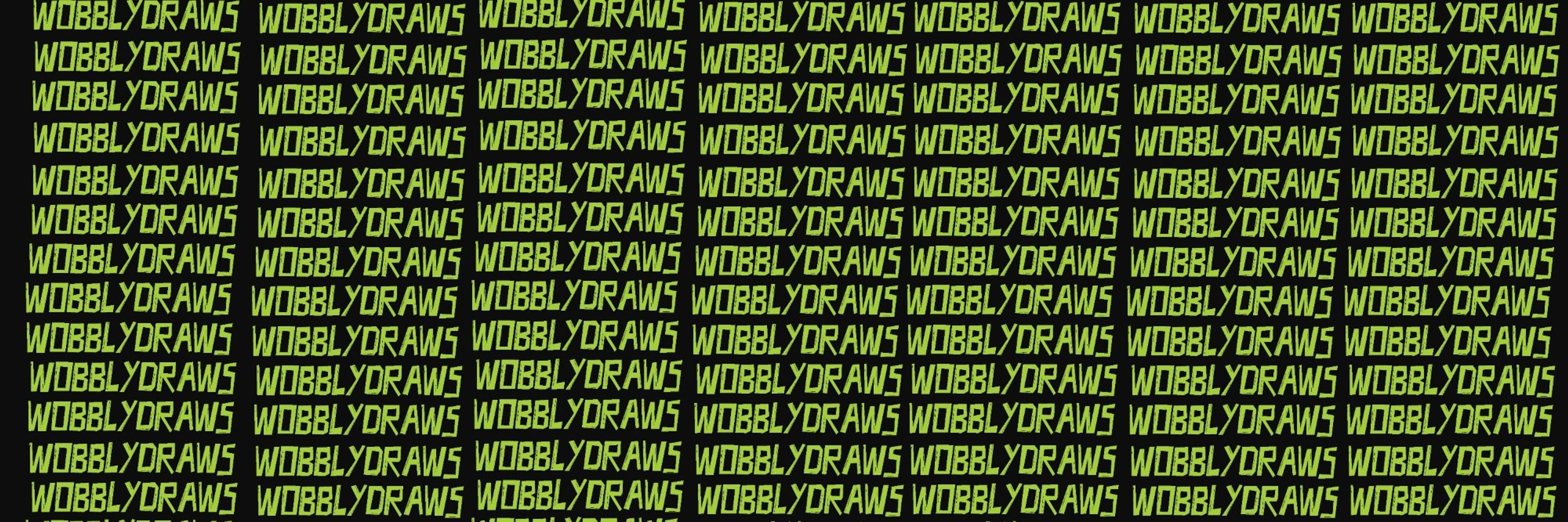 Wobbles