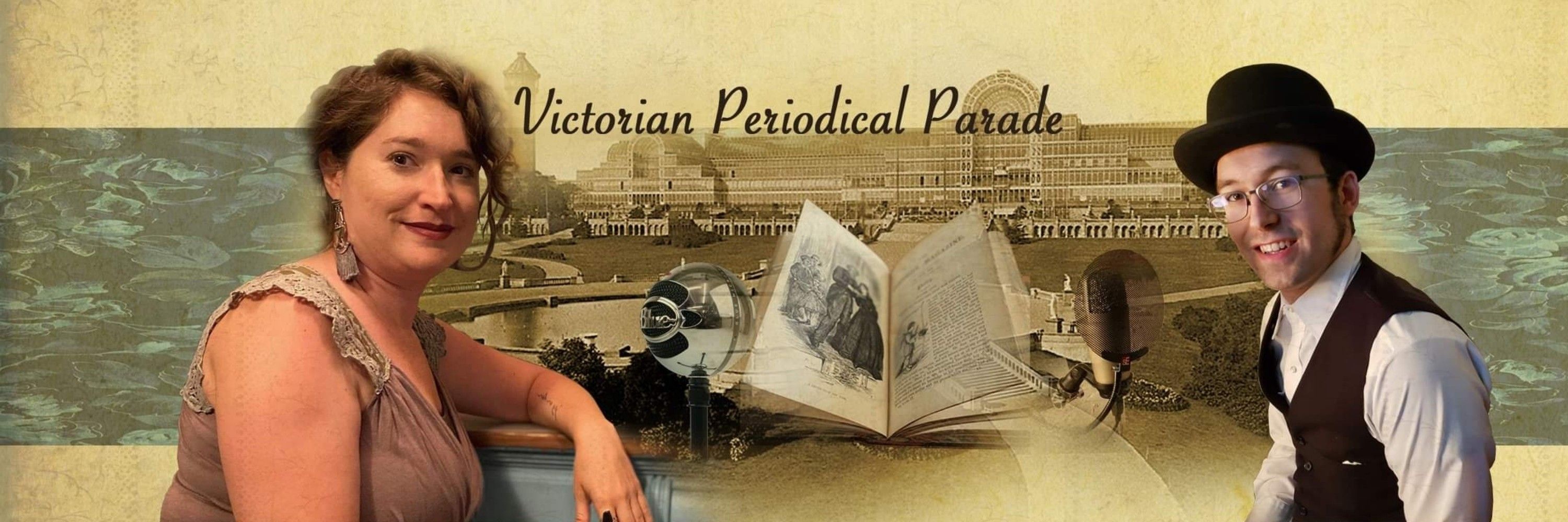 Victorian Periodical Parade