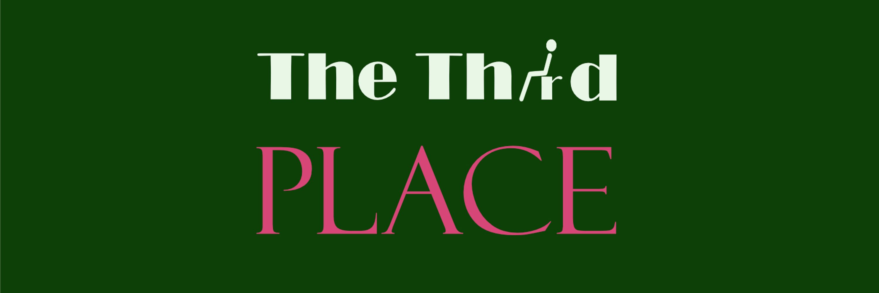 The Third Place