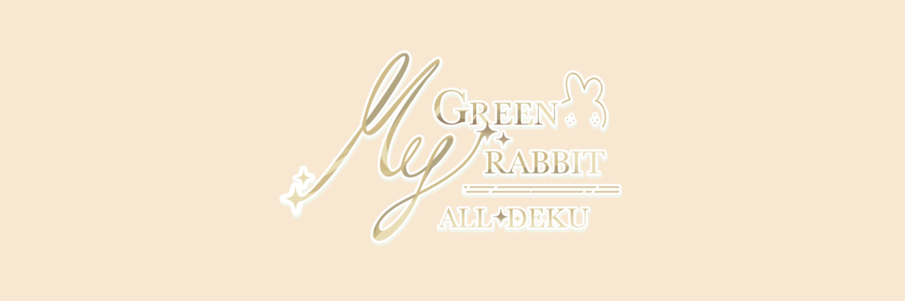 My Green Babbit #เหมาโรงโพรงกระต่าย