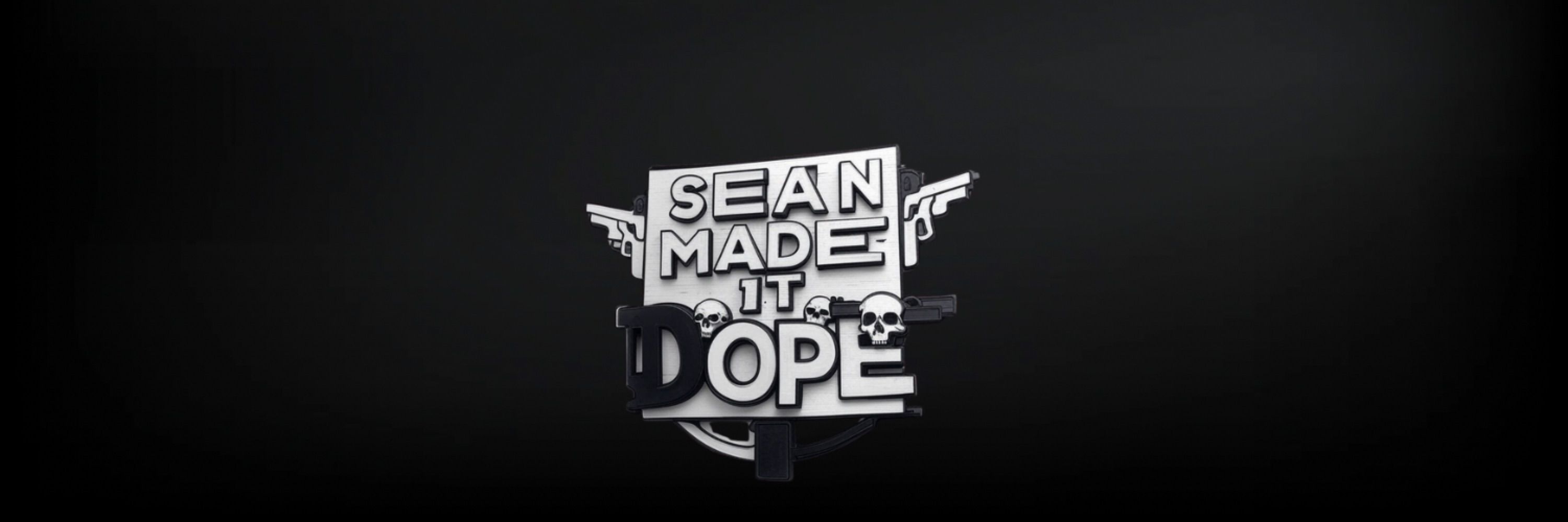 SEAN MADE IT DOPE