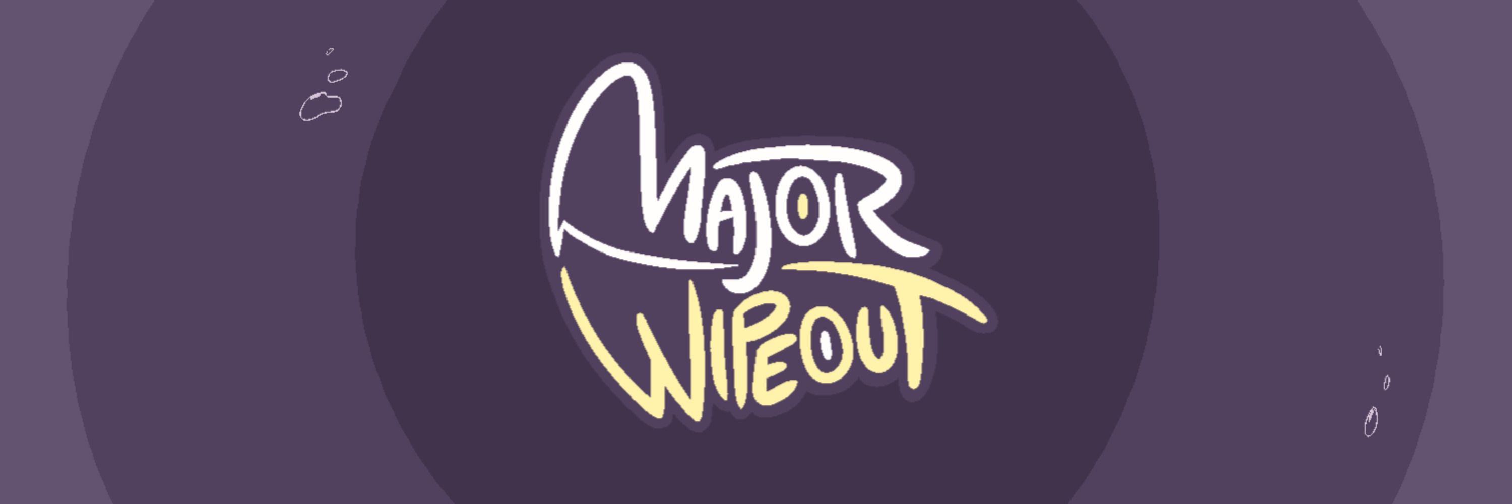 MajorWipeout