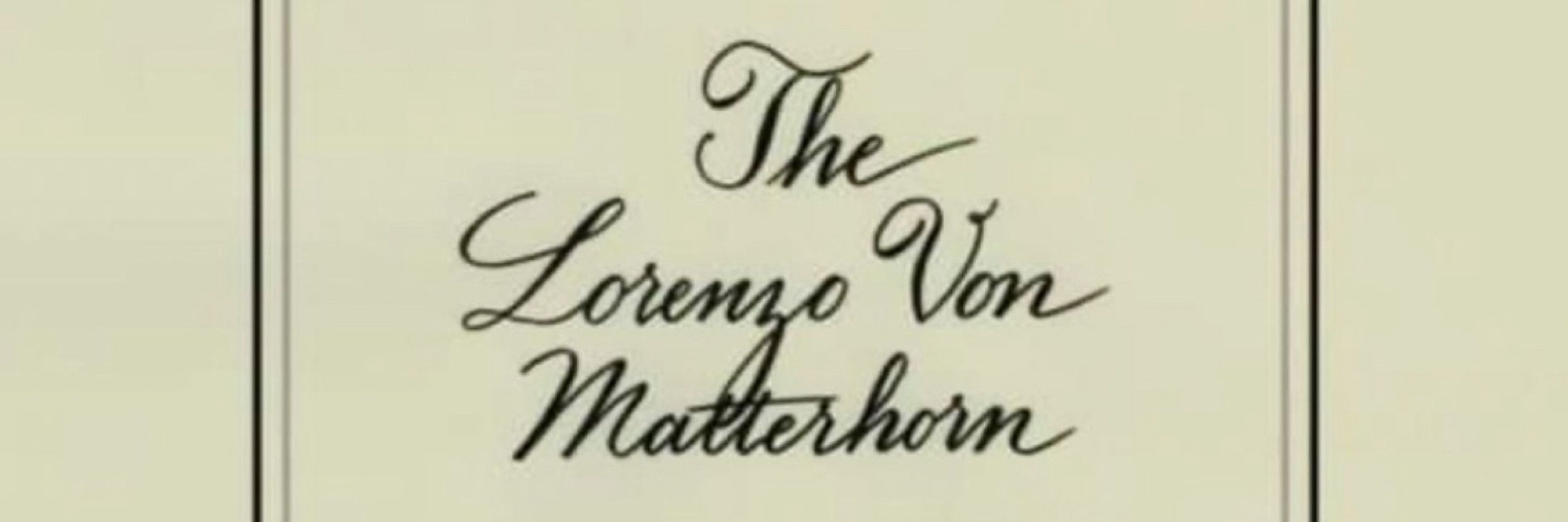 Lorenzo von Matterhorn