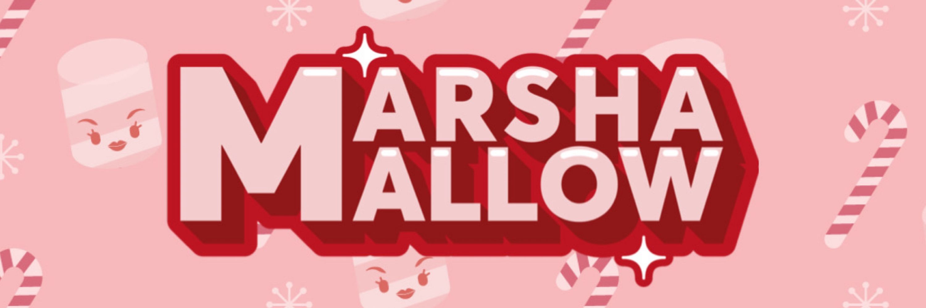 Miss Marsha Mallow