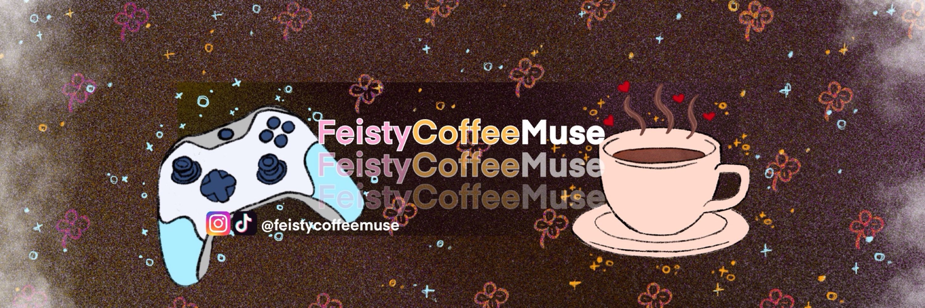 FeistyCoffeeMuse