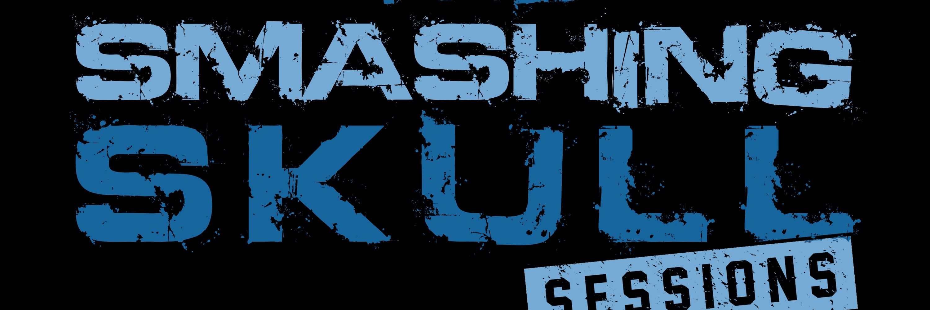 The Smashing Skull Sessions