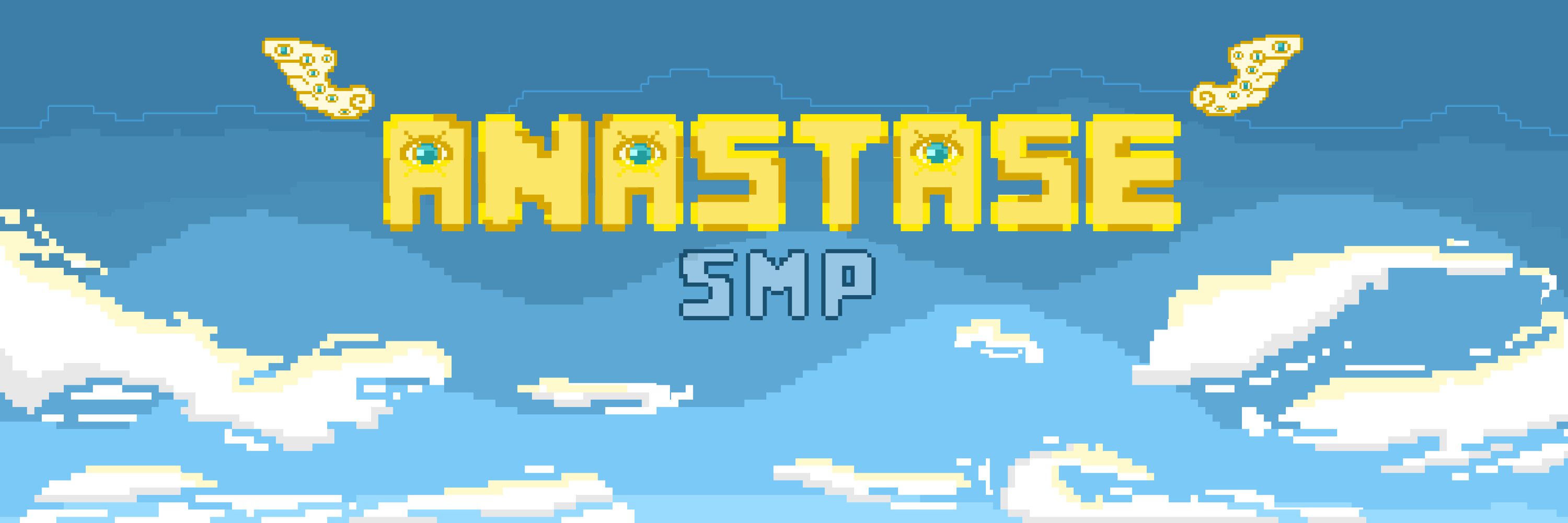 ✨Anastase SMP✨