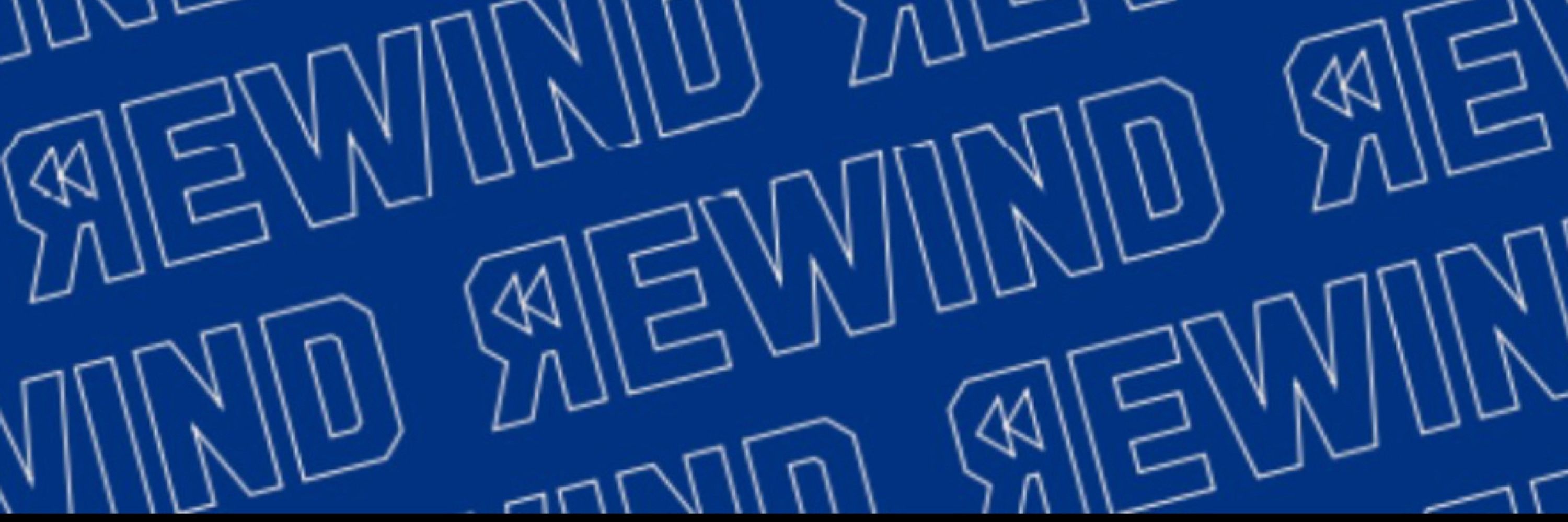 Rewind