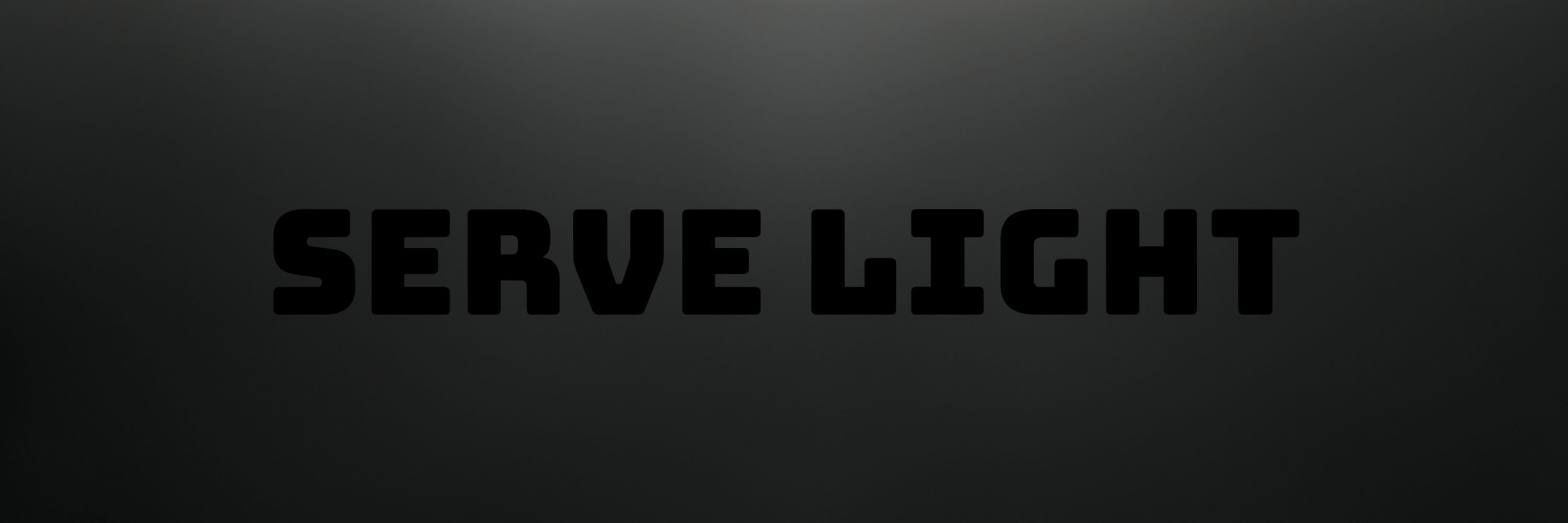 Serve Light
