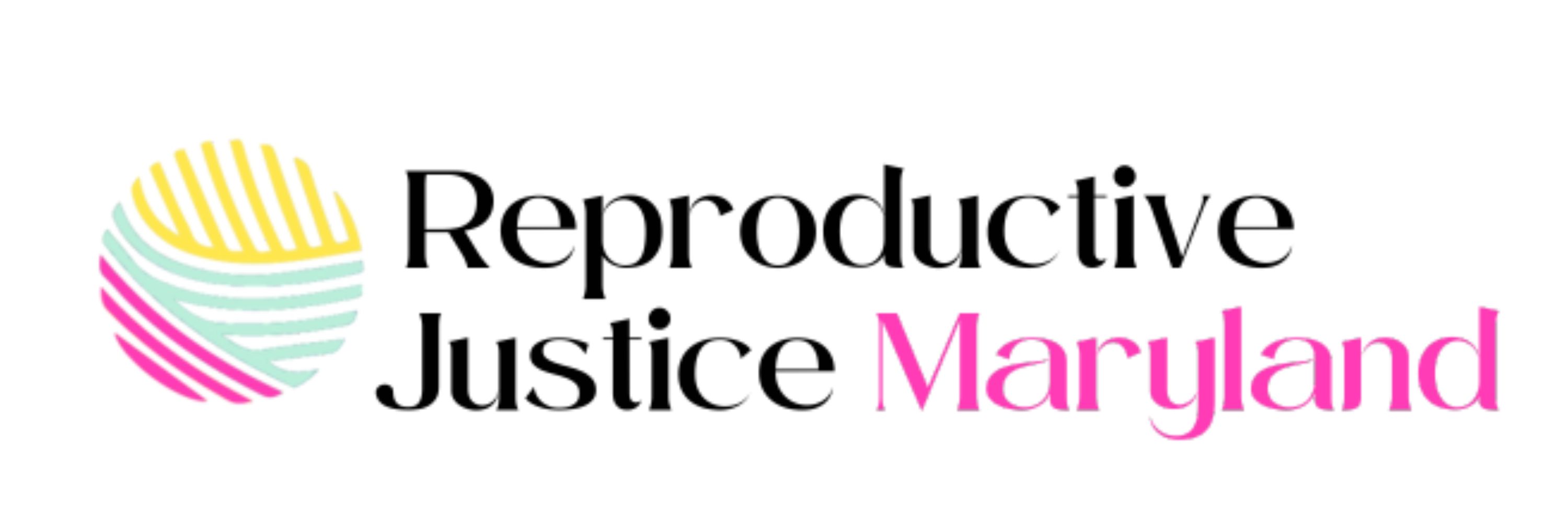 Reproductive Justice Maryland