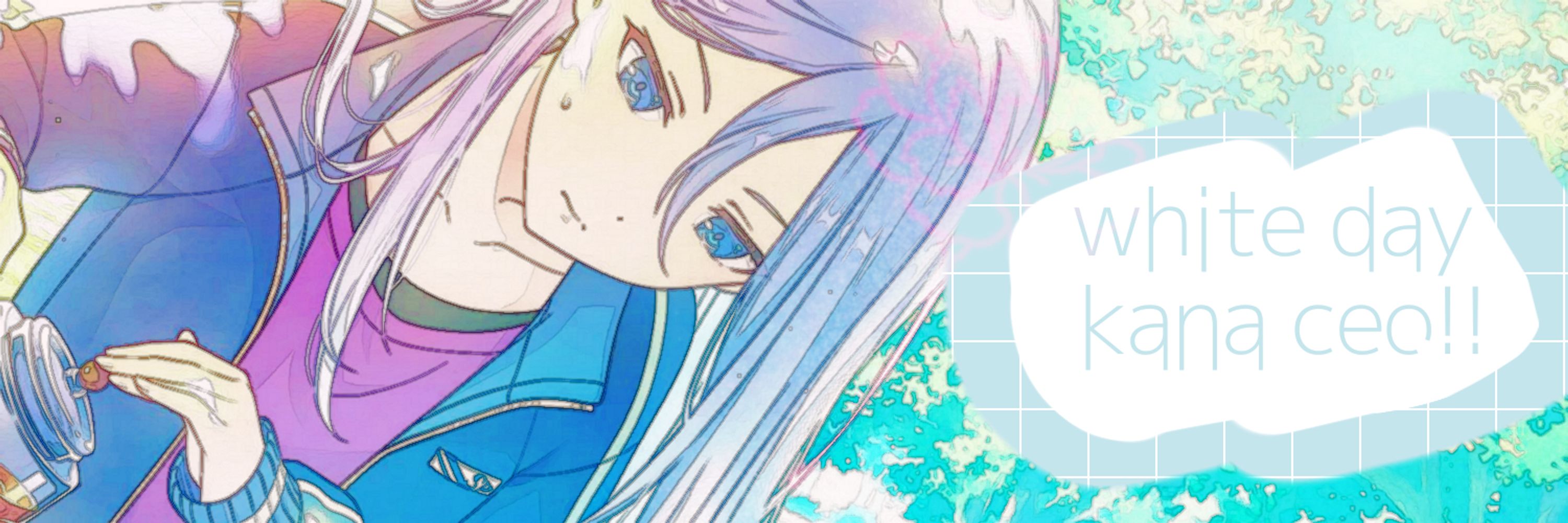 𝄞 white day kanade ceo : clxuds