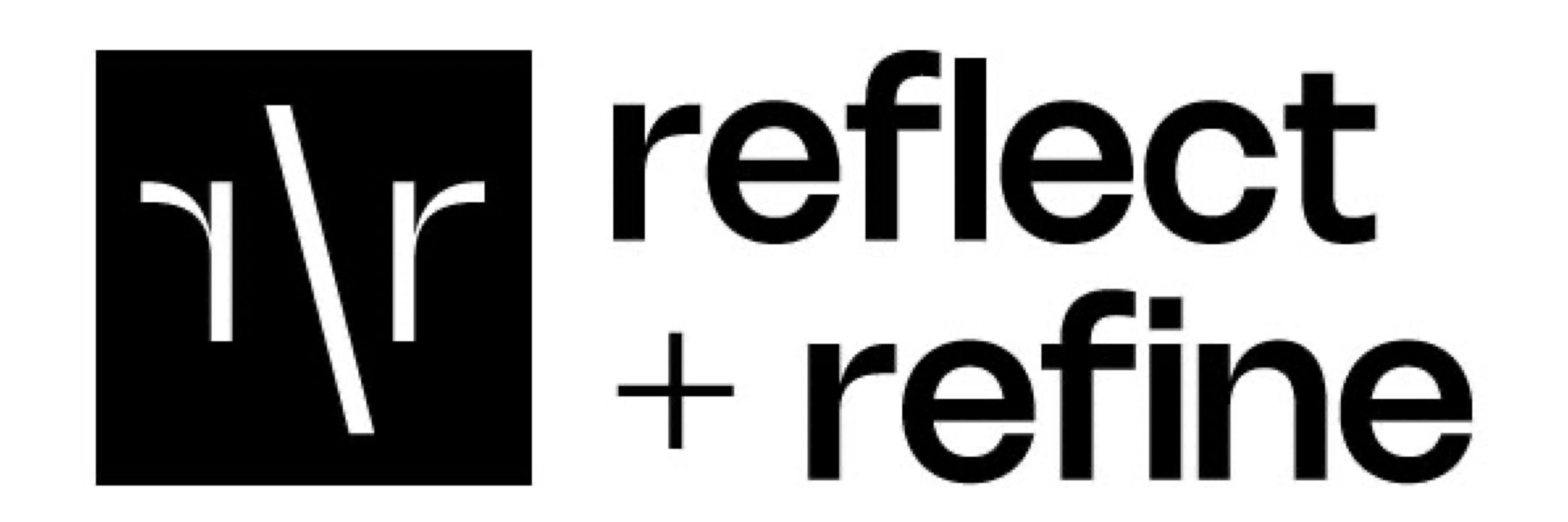 Reflect and Refine
