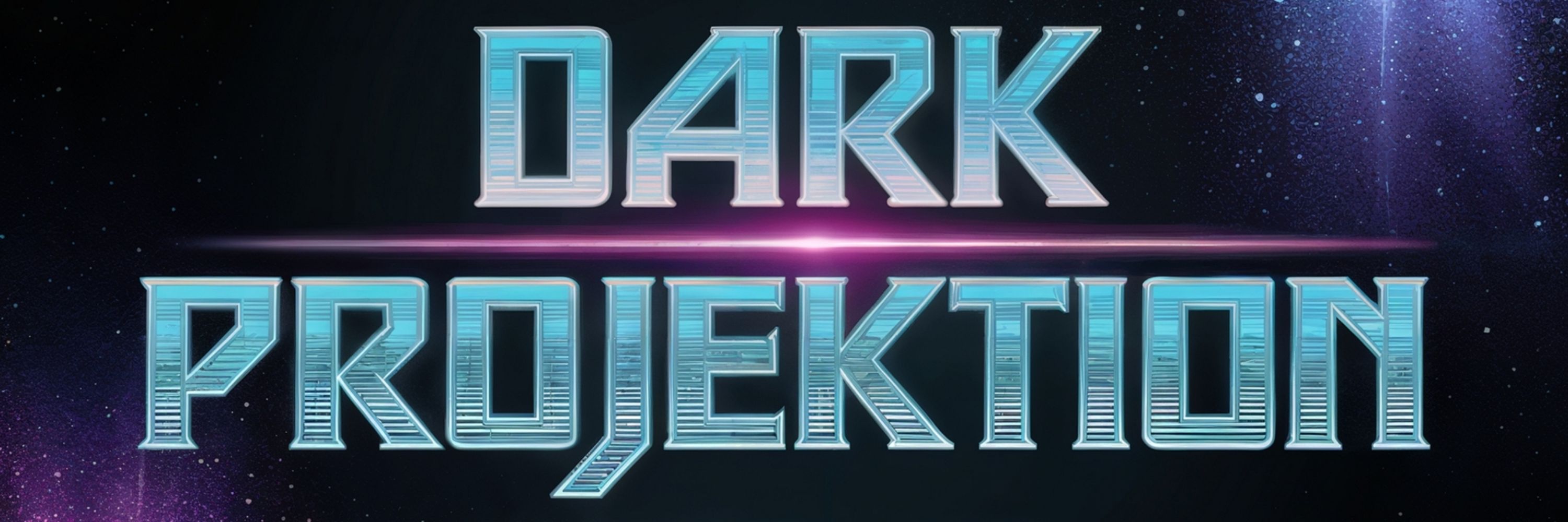 Dark Projektion