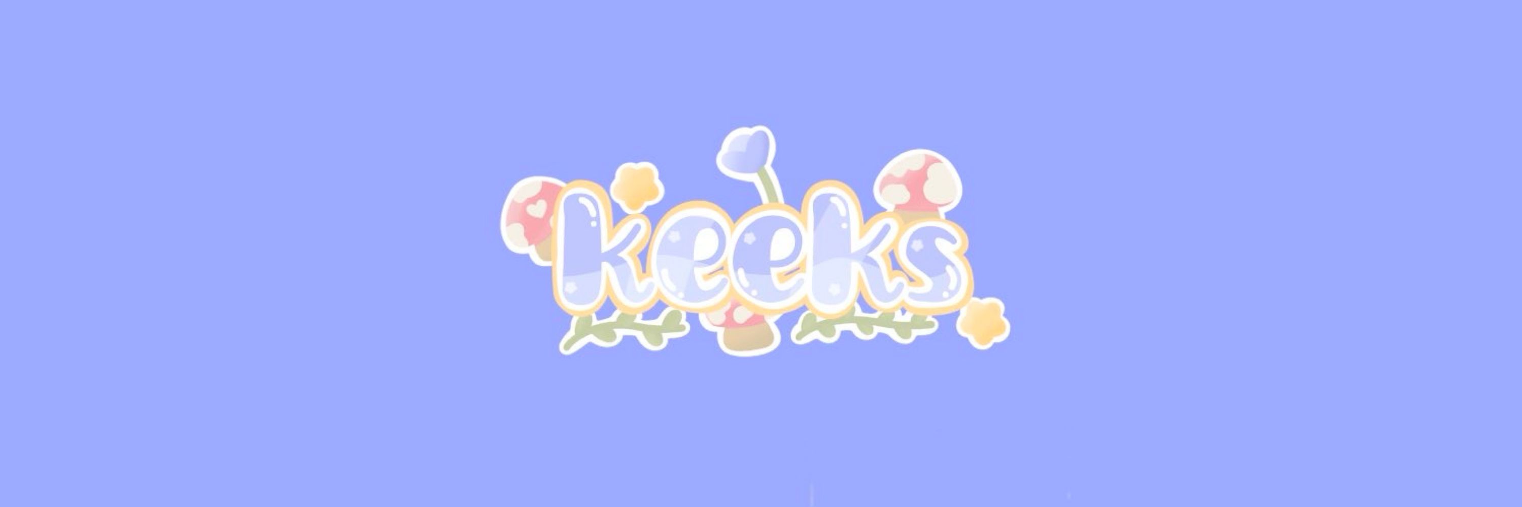 keeks ⊹