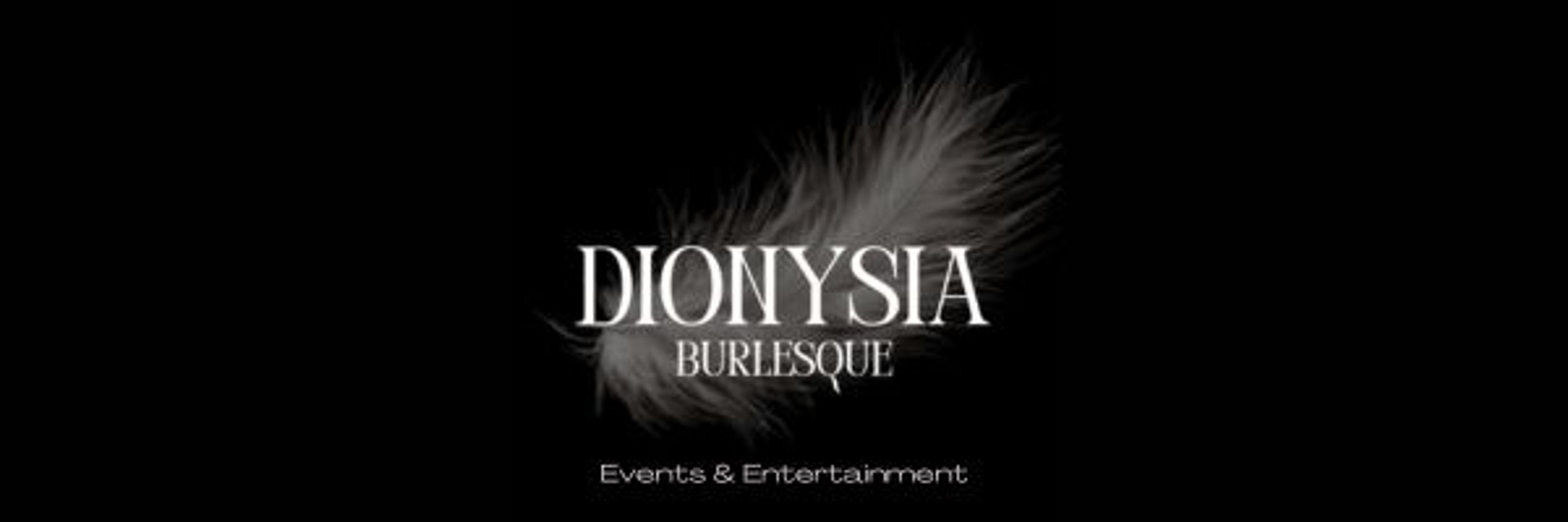 Dionysia Burlesque