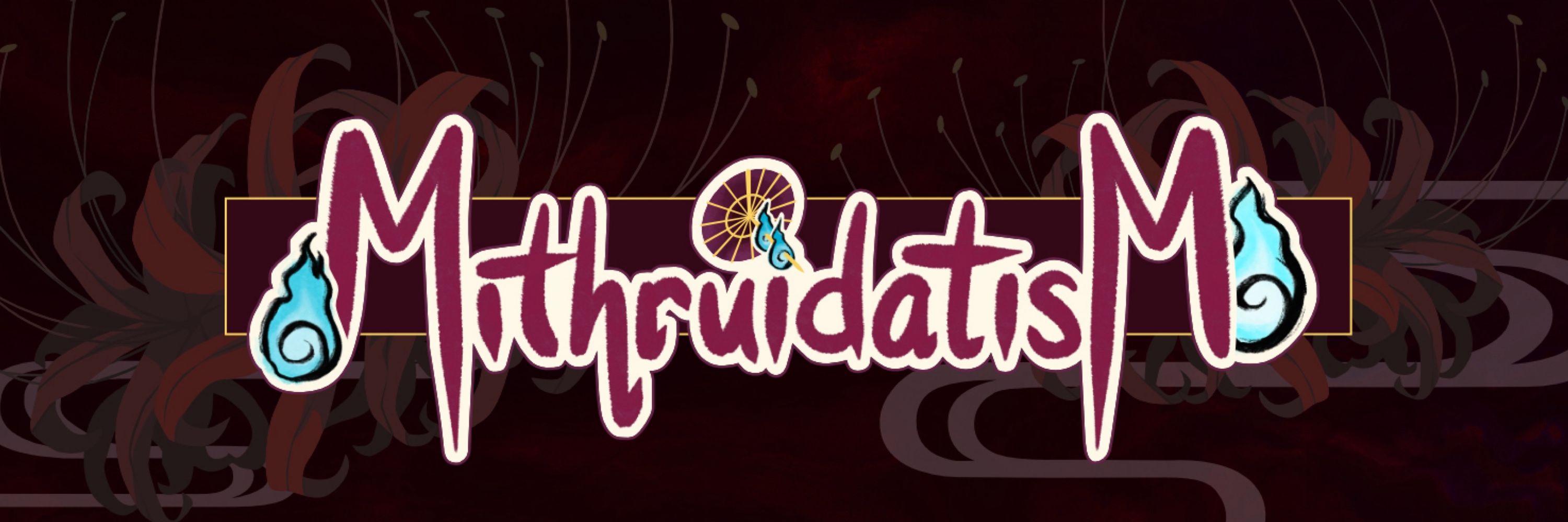 ☠️「MITHRUIDATES」☠️
