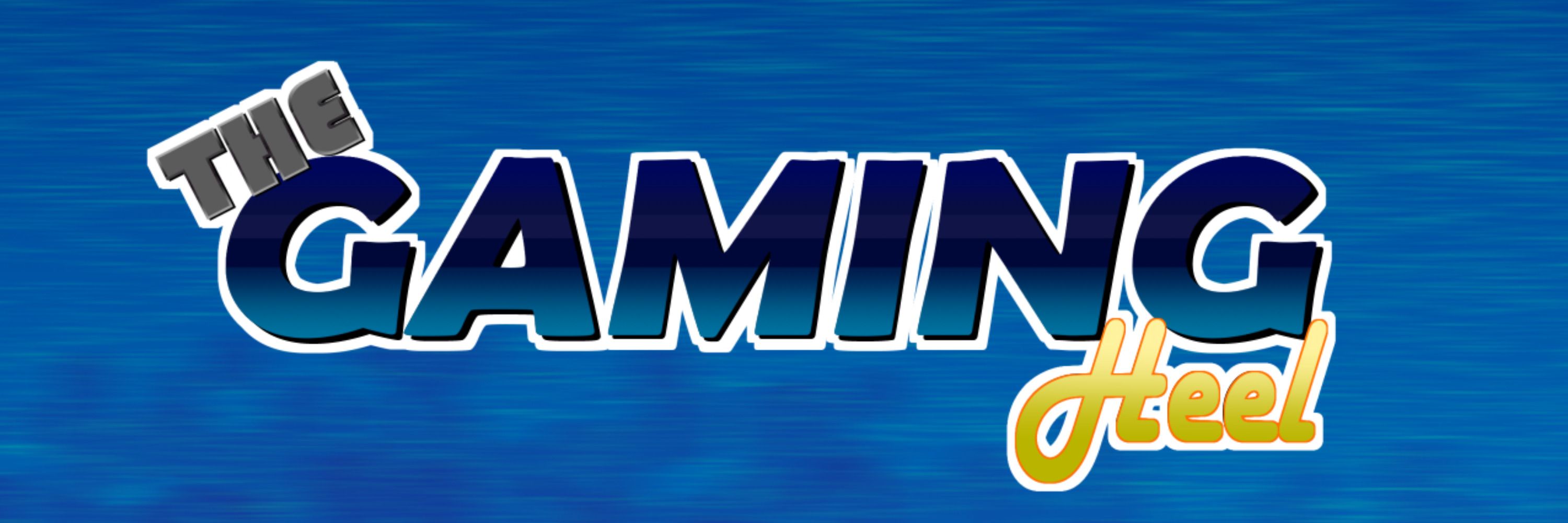 The Gaming Heel!