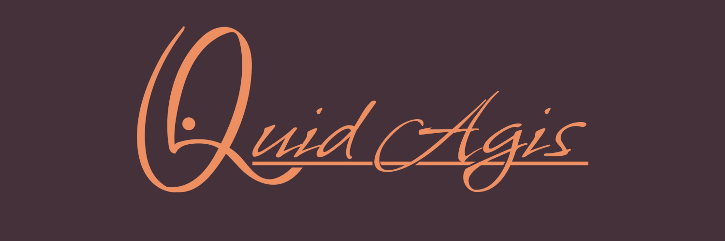 Quid Agis Editorial