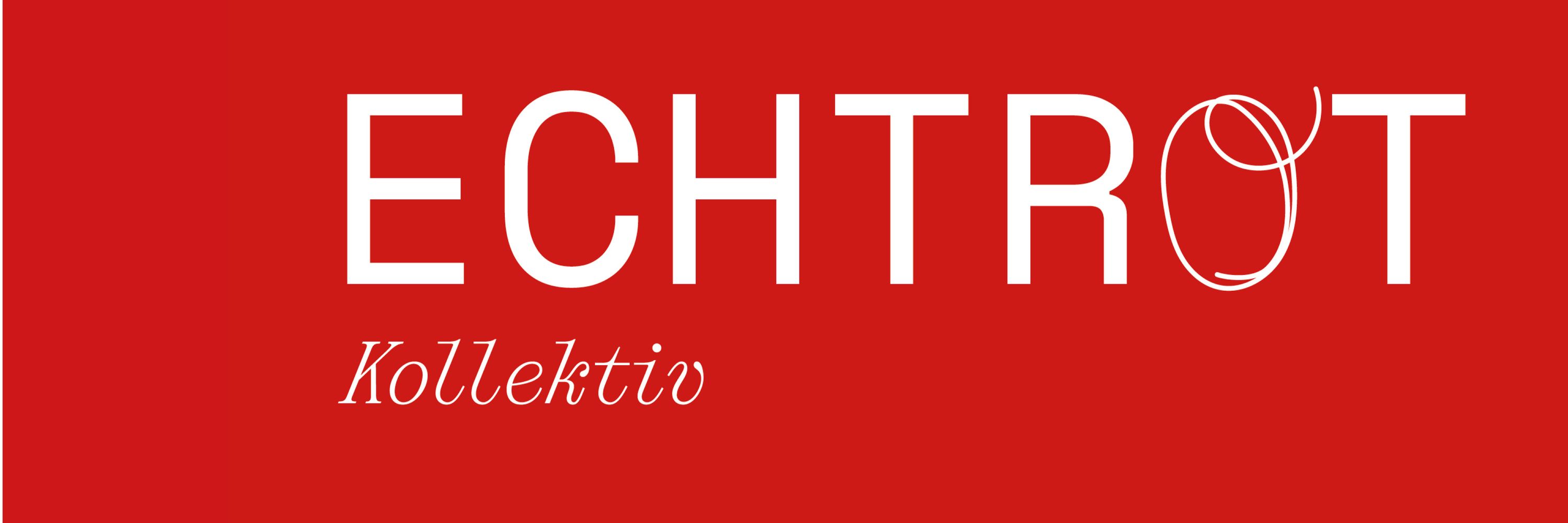 Echtrot Kollektiv 