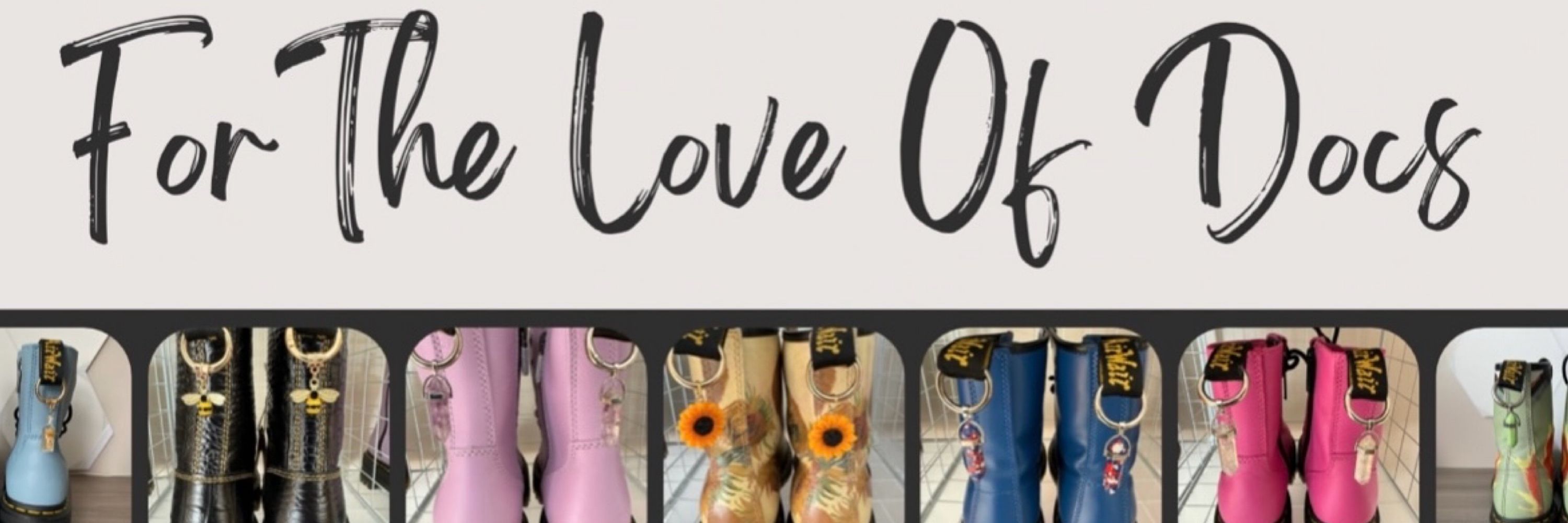 For The Love Of Docs (Dr Martens)