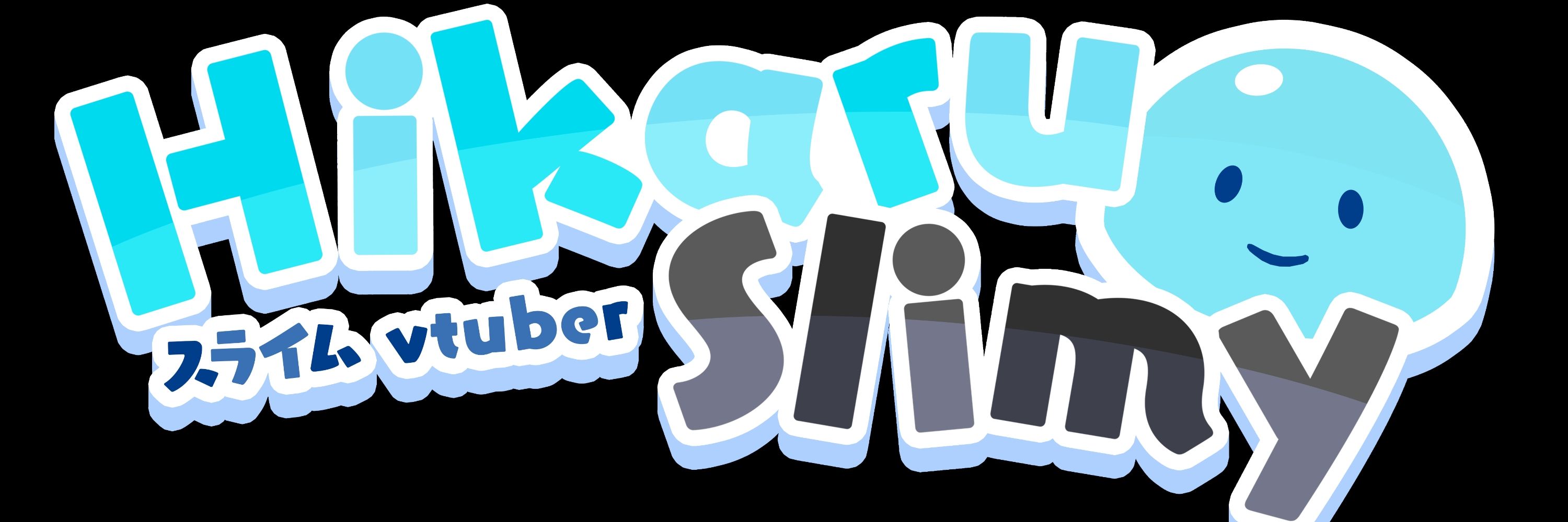 Hikaru Slimy 