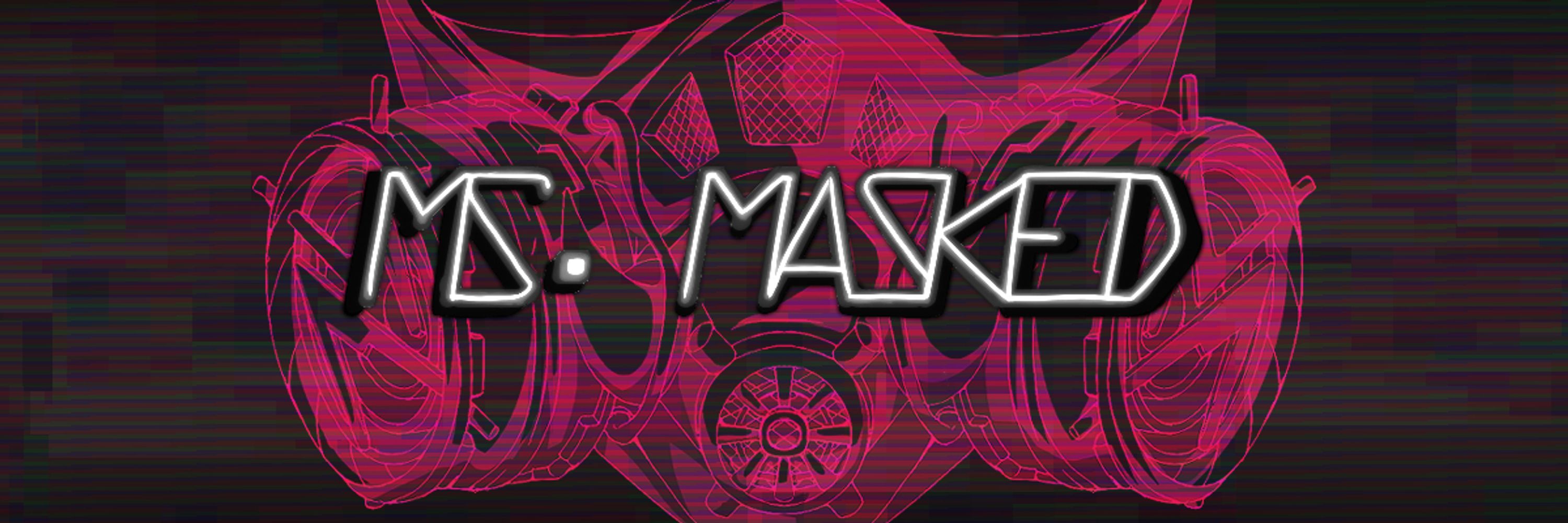 Ms. Masked