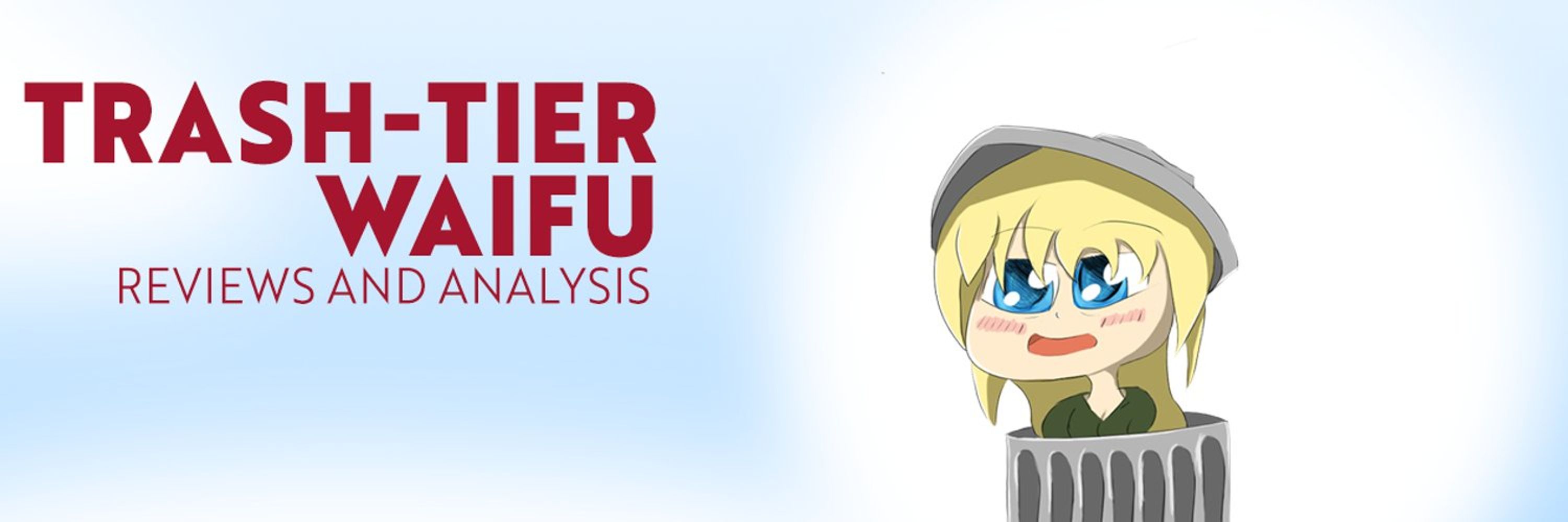 Trash-Tier Waifu