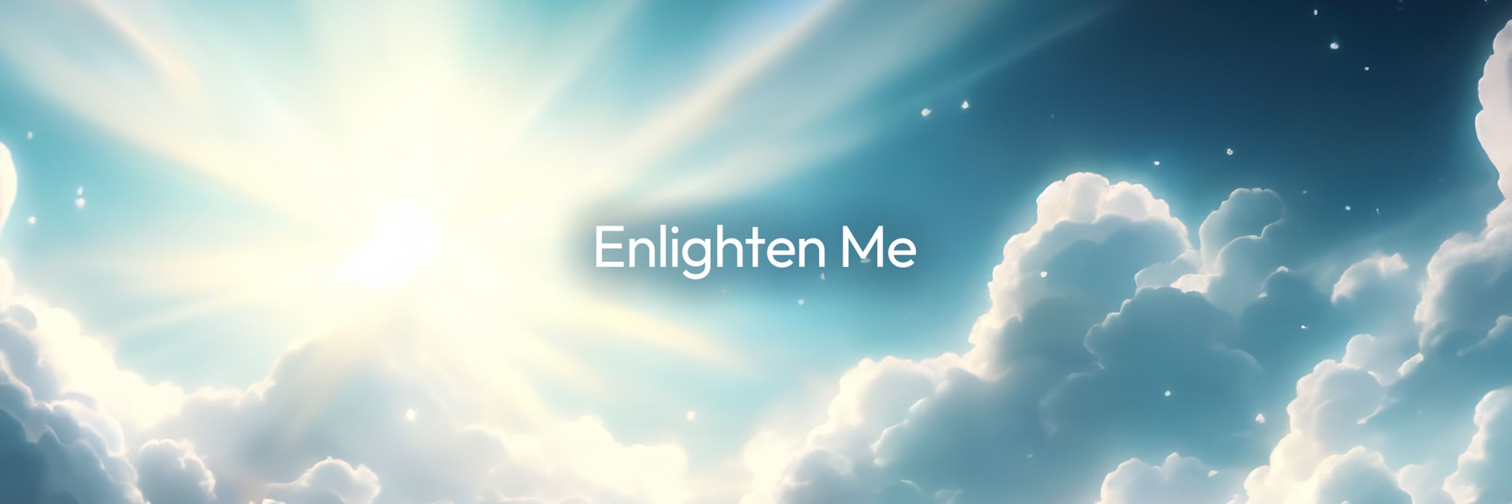Enlighten Me
