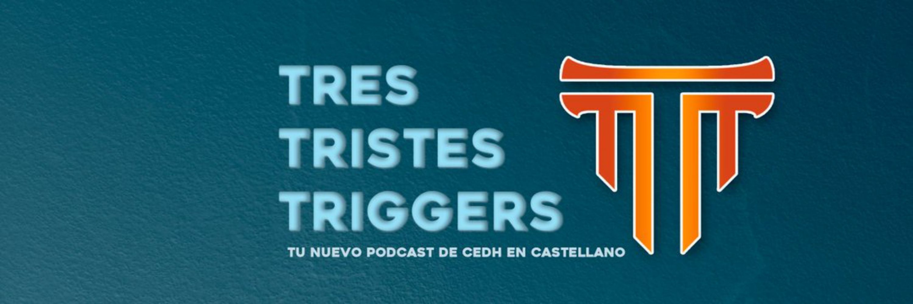 Tres Tristes Triggers