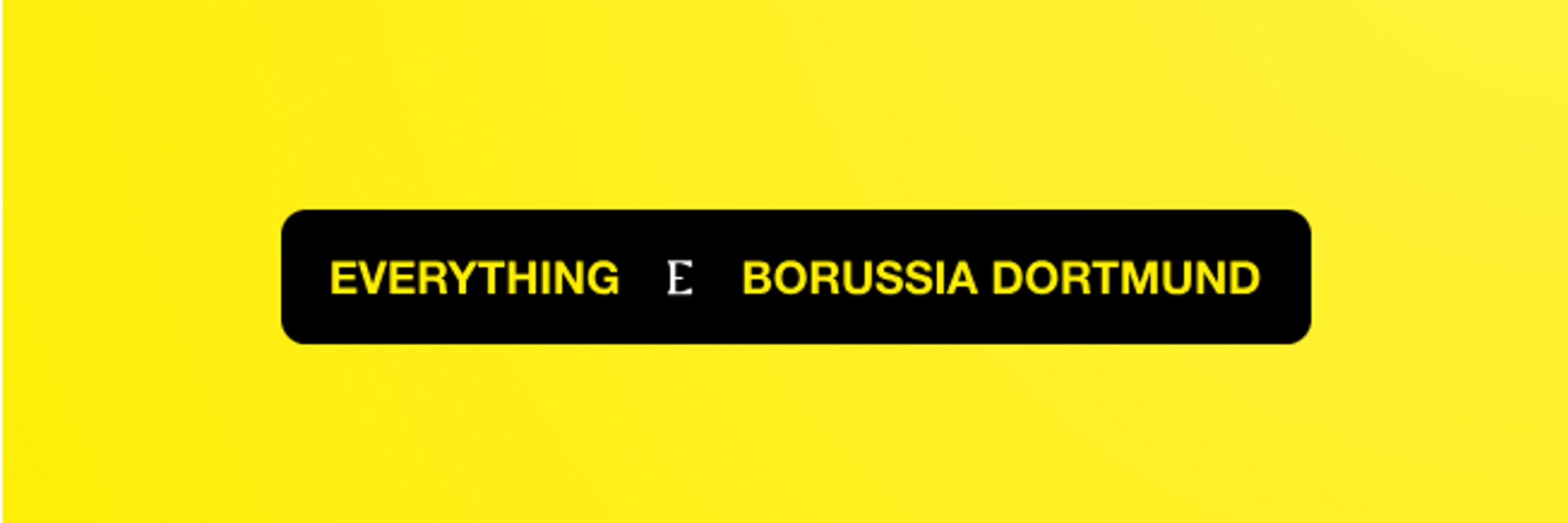 Everything ⚫️ Borussia 🟡 Dortmund