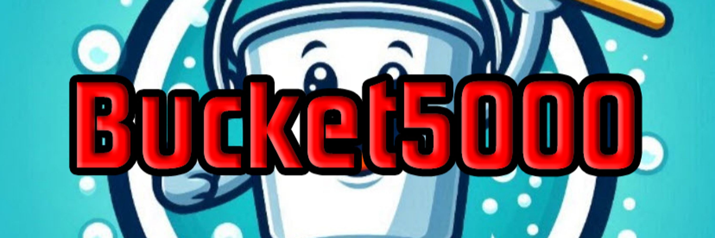 Bucket5000