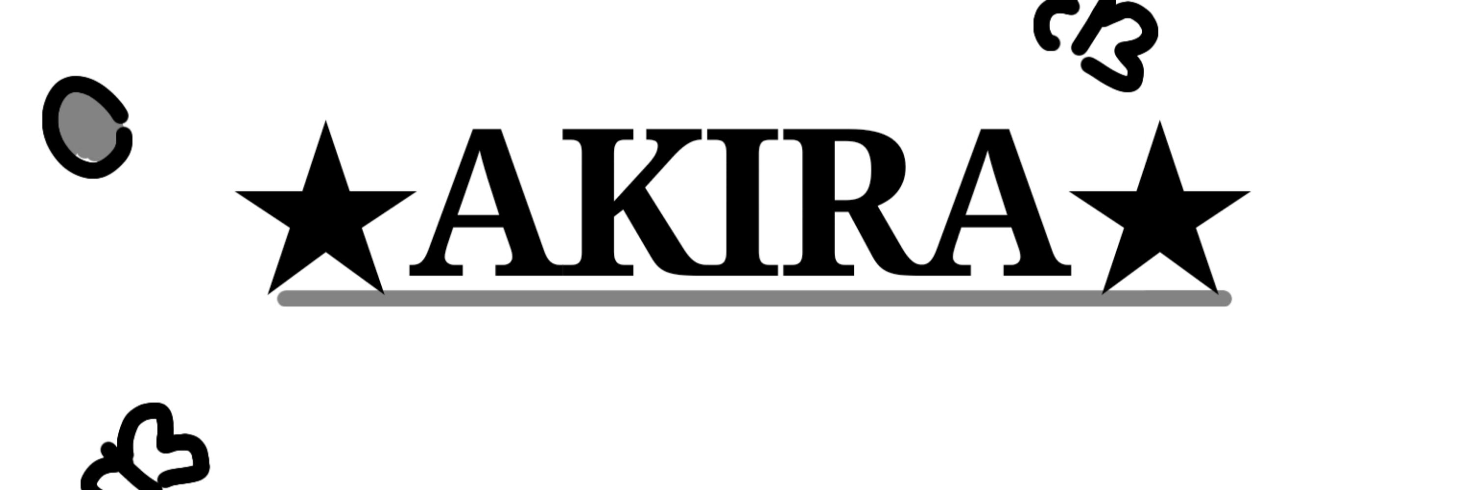 AKIRA :]
