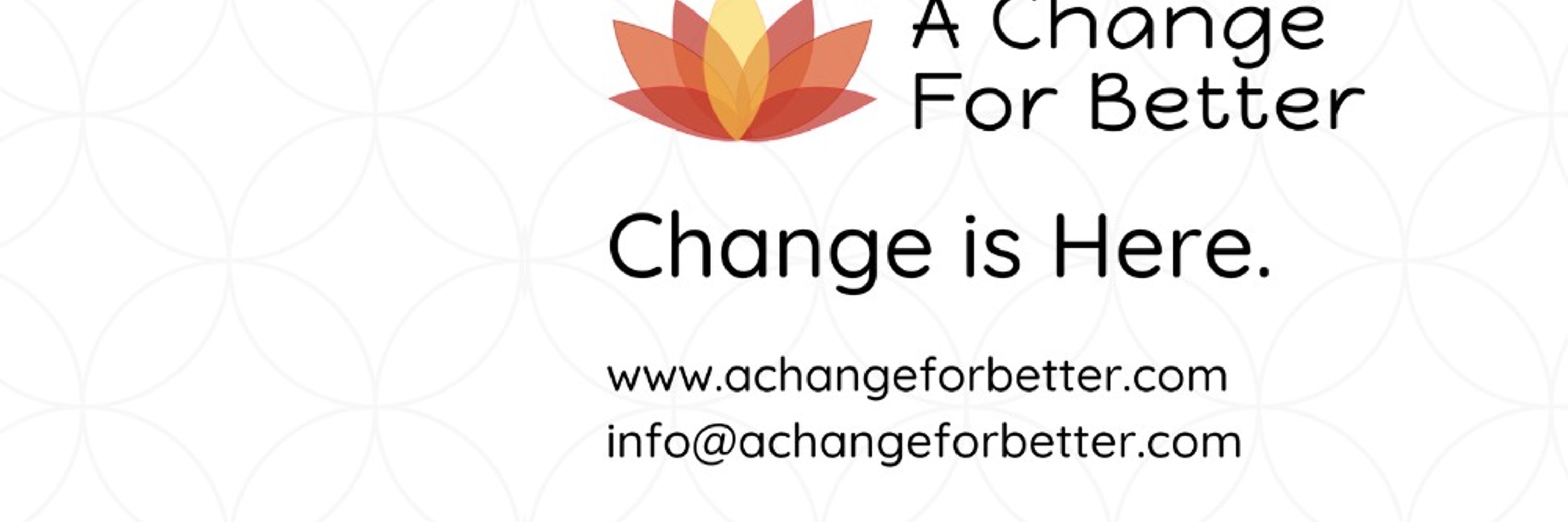 A Change for Better