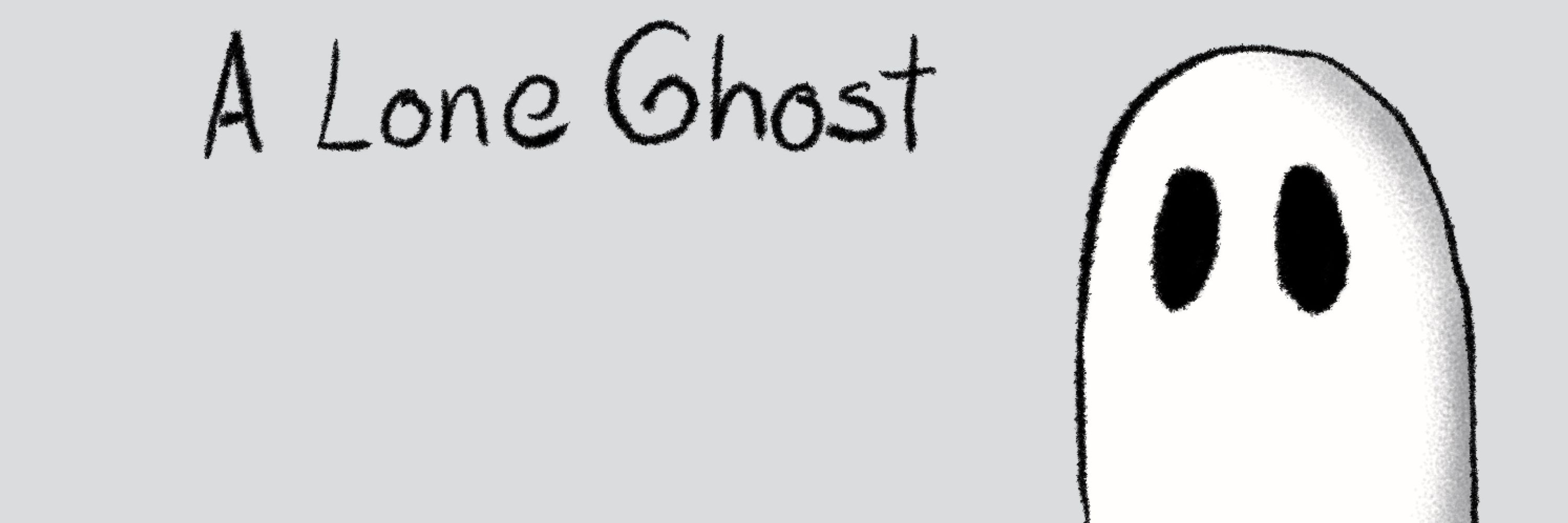 A lone ghost 👻