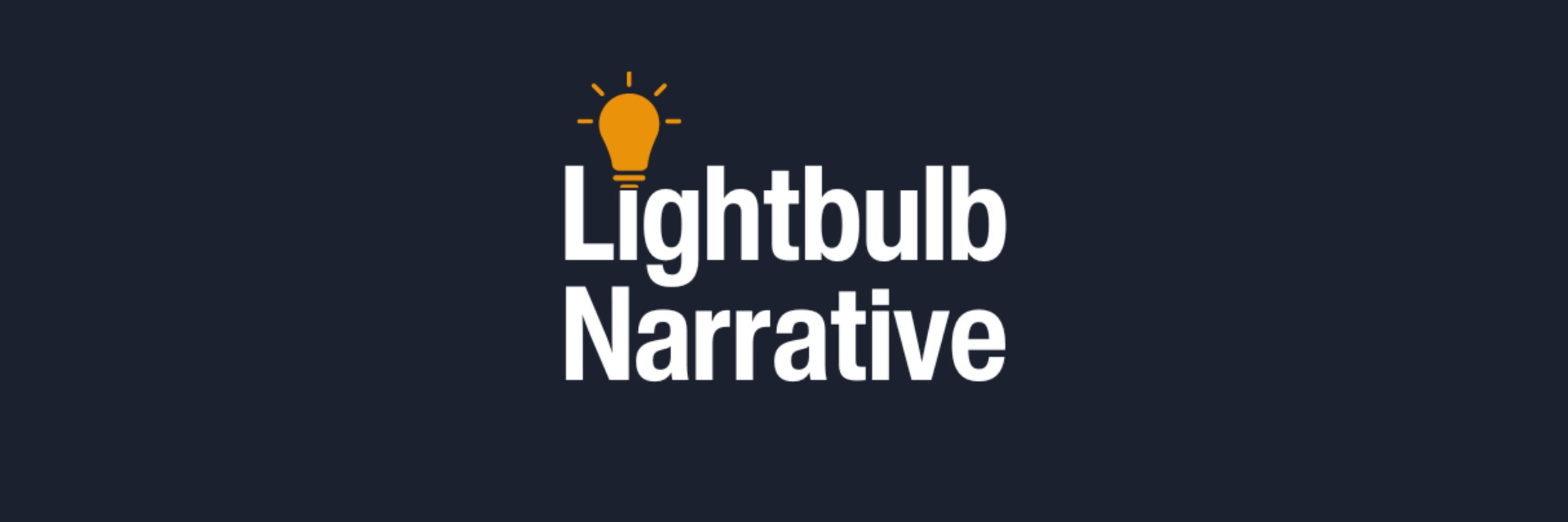 Lightbulb Narrative