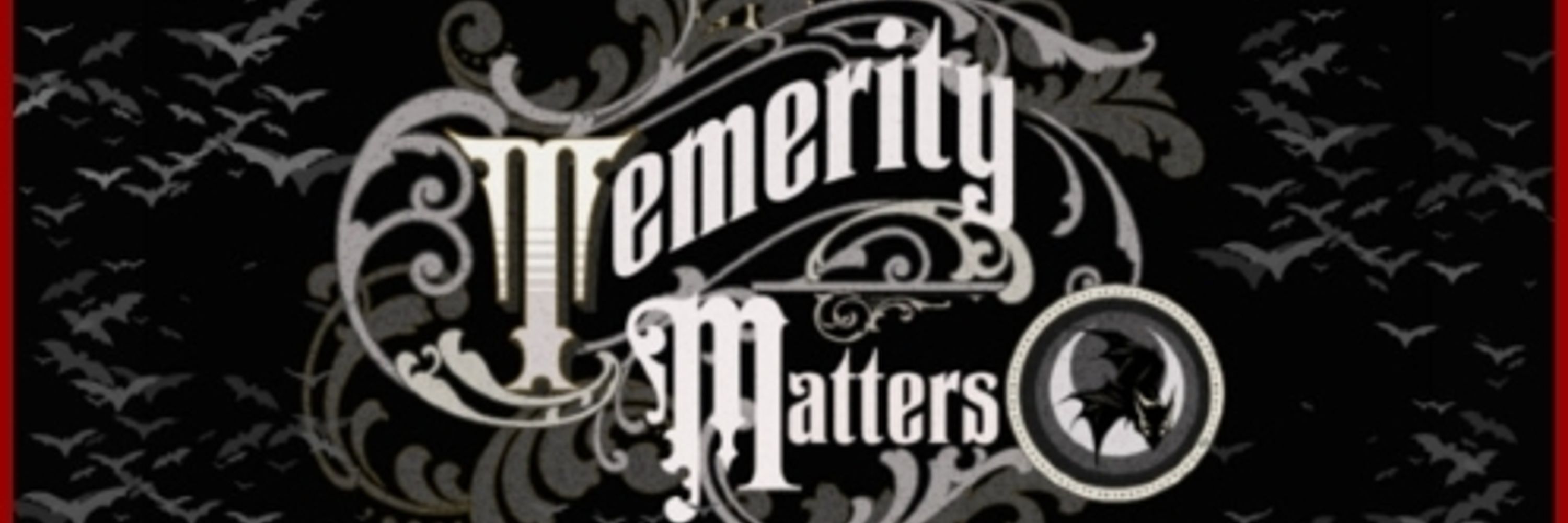 Temerity Matters