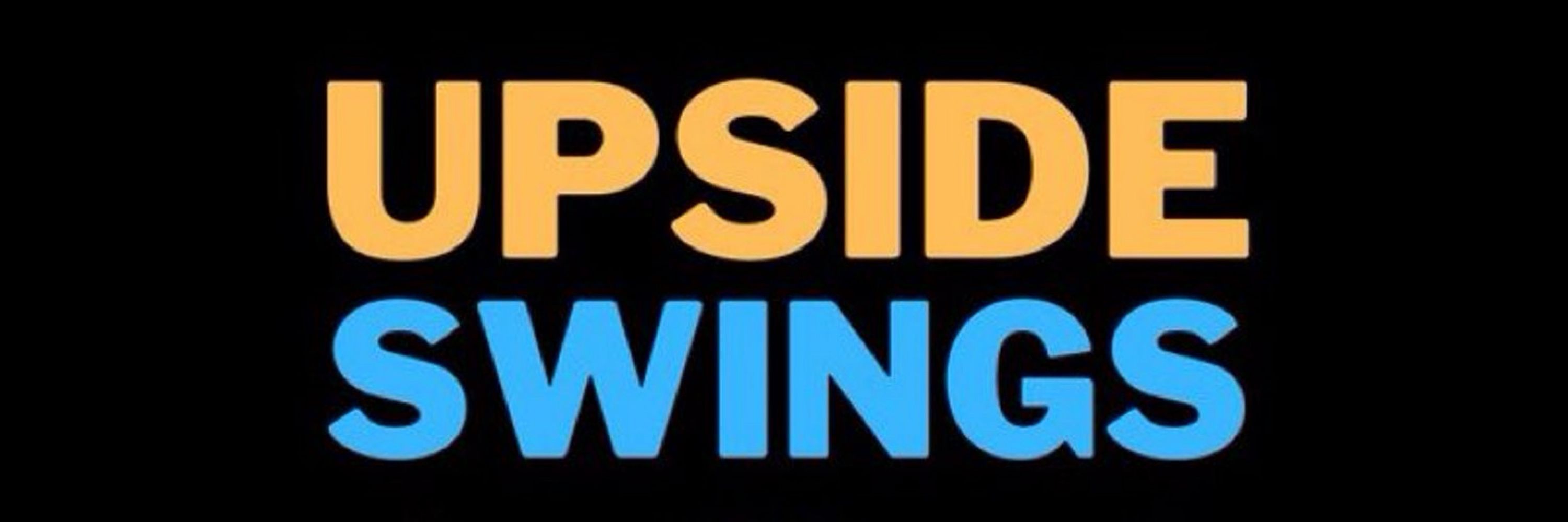 Upside Swings