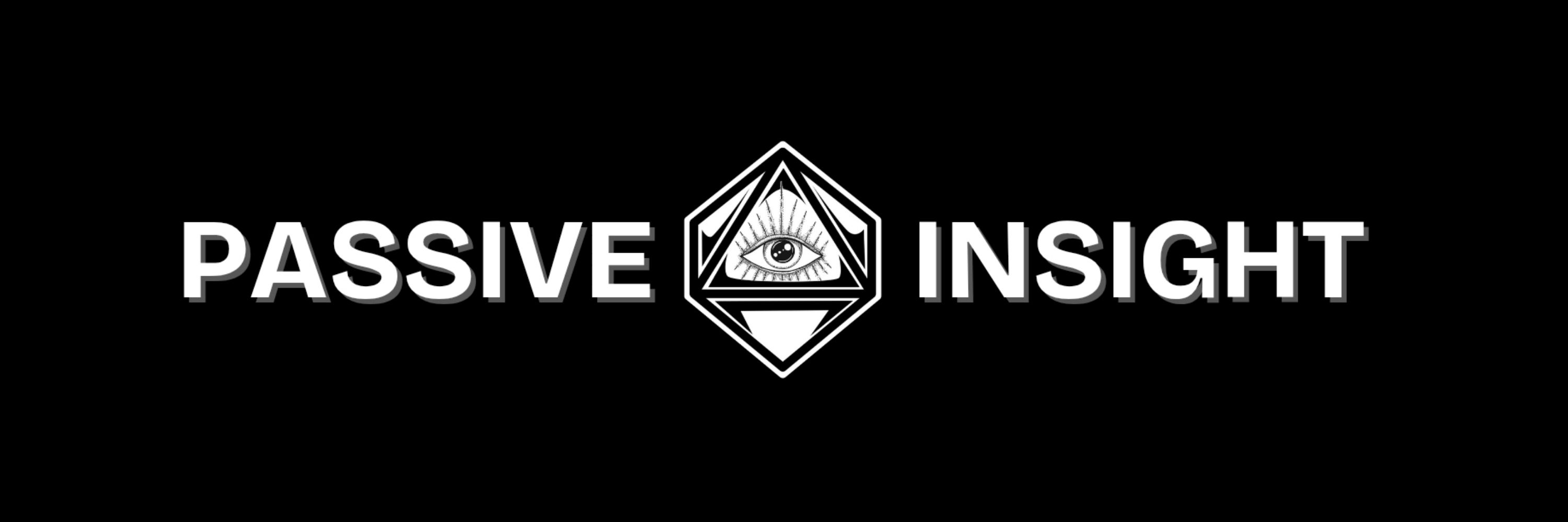 Passive Insight